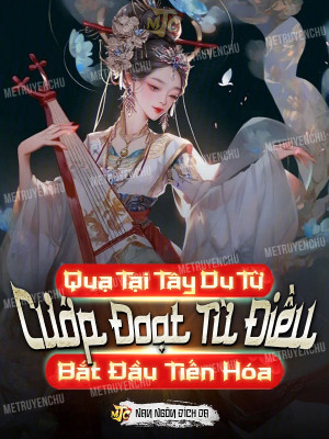 Quạ Tại Tây Du, Từ Cướp Đoạt Từ Điều Bắt Đầu Tiến Hóa